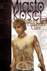 Miasto Kości Cassandra Clare