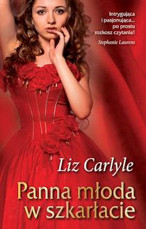 Panna młoda w szkarłacie - Liz Carlyle
