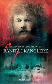 Okładka książki Banita i kanclerz