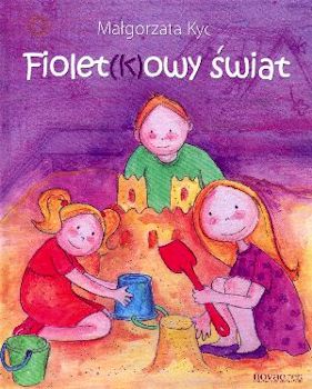 Okładka książki Fiolet(k)owy świat