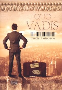 Recenzja książki Quo vadis, trzecie tysiąclecie 