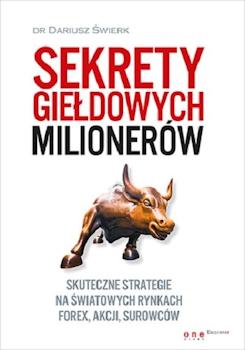 Recenzja książki Sekrety giełdowych milionerów - Dariusz Świerk