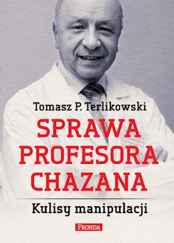 Recenzja książki Sprawa profesora Chazana - Tomasz P. Terlikowski