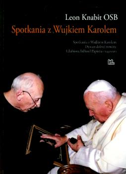 Recenzja książki Spotkania z Wujkiem Karolem - Leon Knabit OSB