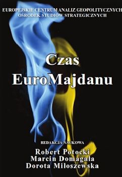 Recenzja książki Czas EuroMajdanu 