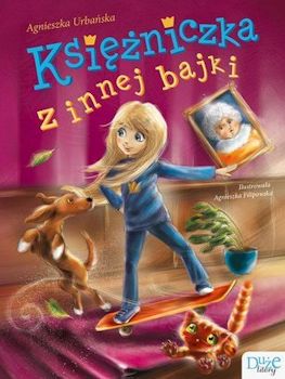 Recenzja książki Księżniczka z innej bajki - Agnieszka Urbańska