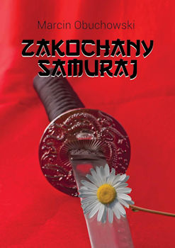 Recenzja książki Zakochany samuraj - Marcin Obuchowski