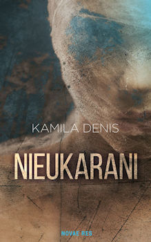 Recenzja książki Nieukarani - Kamil Denis