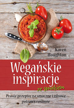 Recenzja książki Wegańskie inspiracje ze smakiem - Karen Houghton