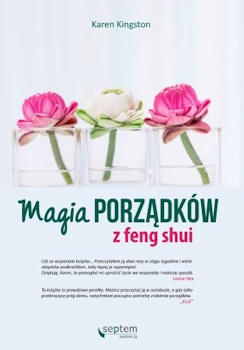Recenzja książki Magia porządków z feng shui - Karen Kingston