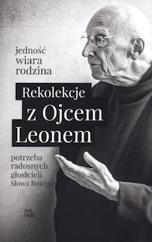 Recenzja książki Rekolekcje z Ojcem Leonem - Leon Knabit OSB
