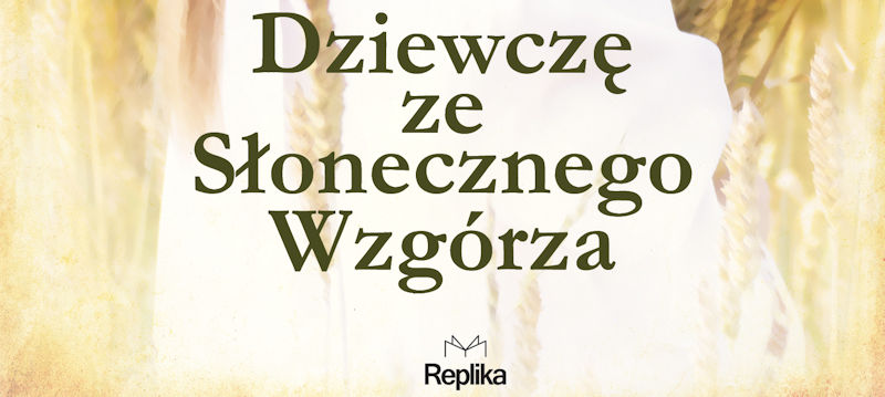 dziewczę ze słonecznego wzgórza - patronat MoznaPrzeczytac.pl
