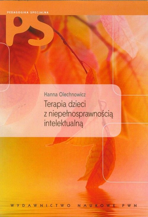Recenzja książki Terapia dzieci z niepełnosprawnością intelektualną - Hanna Olechnowicz