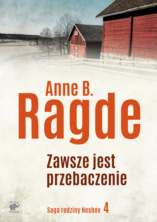 Recenzja książki Zawsze jest przebaczenie - Anne B. Ragde
