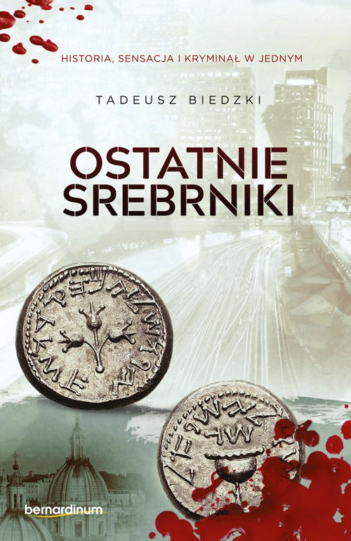 Recenzja książki Ostatnie srebrniki - Tadeusz Biedzki