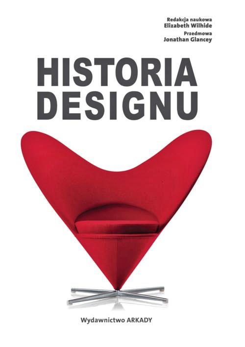 Recenzja książki Historia designu - Elizabeth Wilhide (red.)