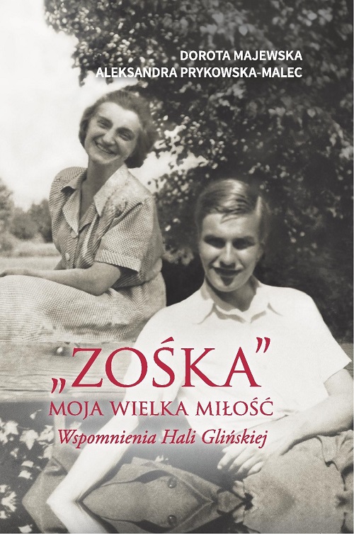 Recenzja książki "Zośka" Moja wielka miłość - Dorota Majewska, Aleksandra Prykowska-Malec