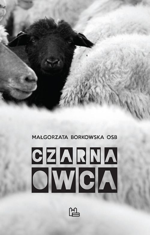 Recenzja książki Czarna owca - Małgorzata Borkowska OSB