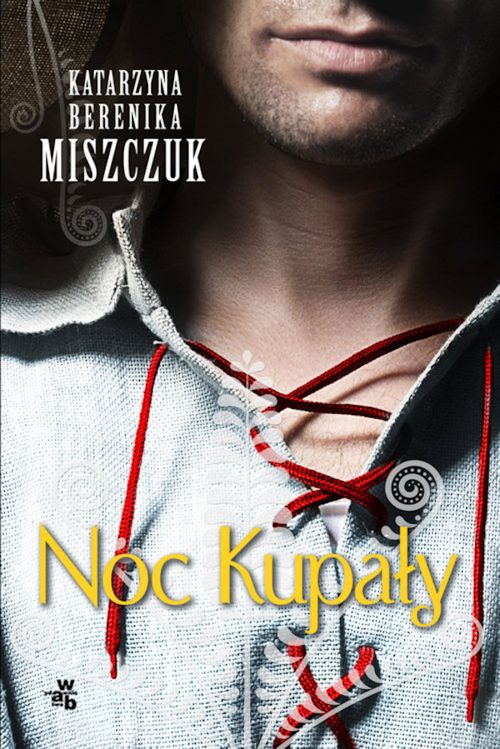 Recenzja książki Noc Kupały - Katarzyna Berenika Miszczuk