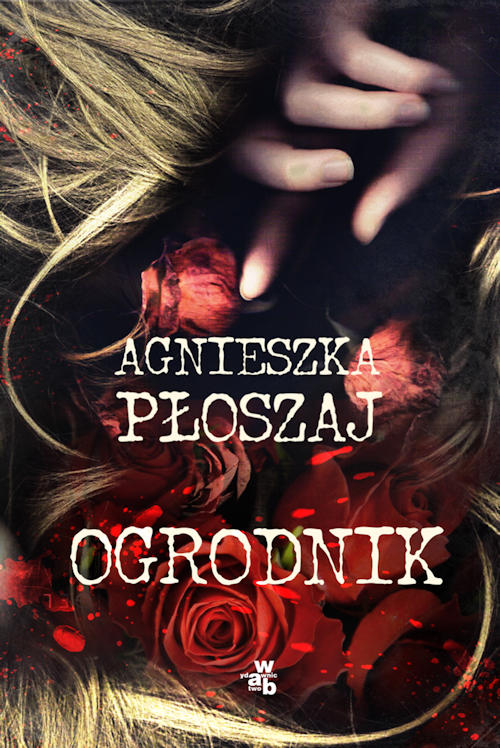 Recenzja książki Ogrodnik - Agnieszka Płoszaj
