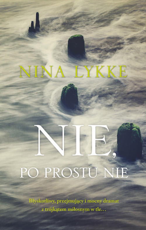 Recenzja książki Nie, po prostu nie - Nina Lykke