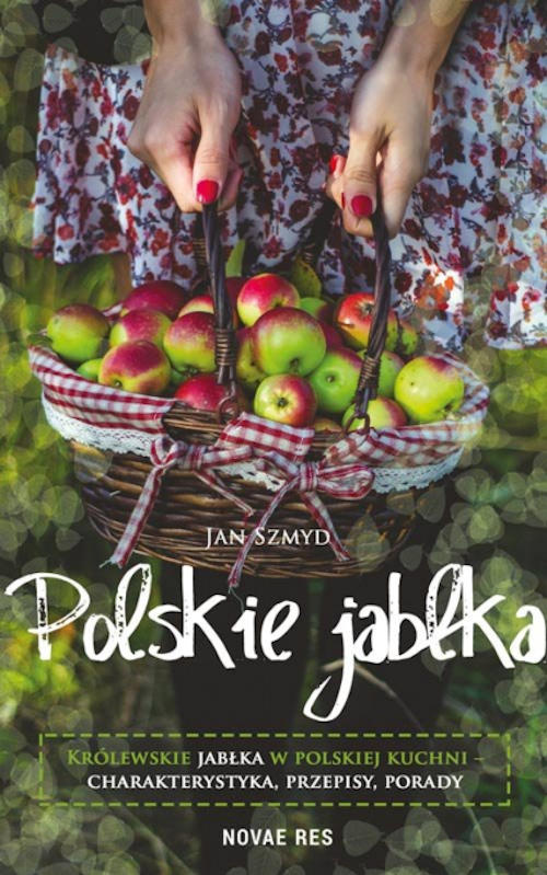 Recenzja książki Polskie jabłka - Jan Szmyd
