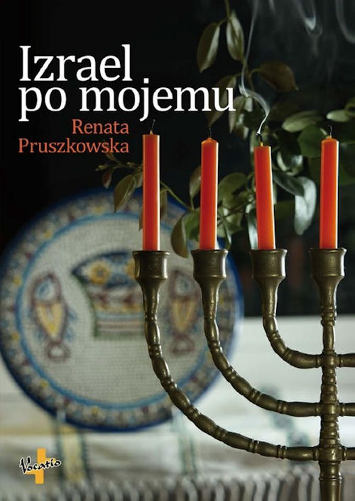 Recenzja książki Izrael po mojemu - Renata Pruszkowska