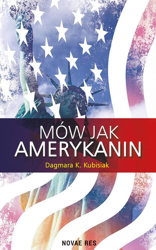 Recenzja książki Mów jak Amerykanin - Dagmara K. Kubisiak