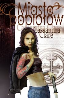 Miasto popiołów - Cassandra Clare