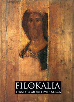 Recenzja książki Filokalia teksty o modlitwie serca - Ks. Józef Naumowicz