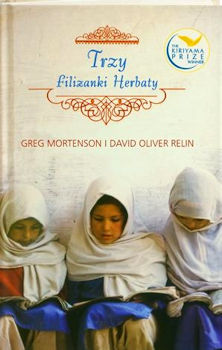 Recenzja książki Trzy filiżanki herbaty - Greg Mortenson, David Oliver Relin