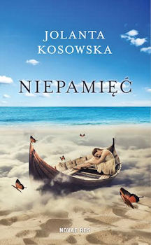Recenzja książki Niepamięć - Jolanta Kosowska