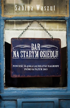 Recenzja książki Bar na Starym Osiedlu - Sabina Waszut