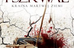 Kraina Martwej Ziemi. Tom II. Grom i Szkwał - Jacek Łukawski