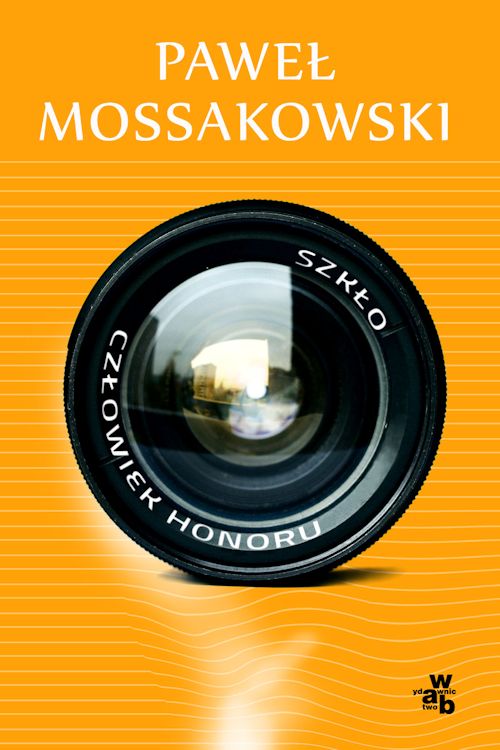 Recenzja książki Szkło / Człowiek honoru - Paweł Mossakowski