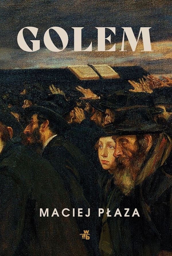 Golem - Maciej Płaza