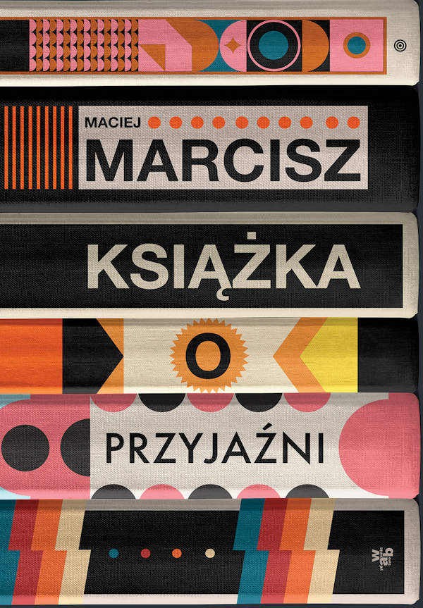 Okładka Książka o przyjaźni - Maciej Marcisz