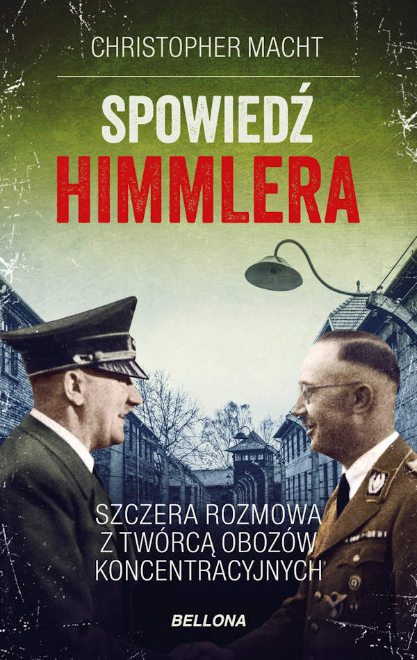 Spowiedź Himmlera - Christopher Macht