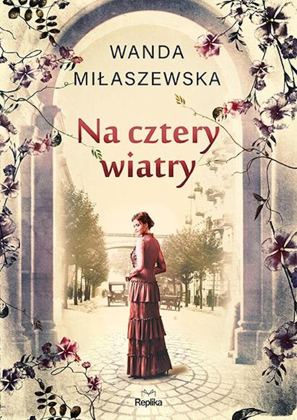 Na cztery wiatry - Wanda Miłaszewska
